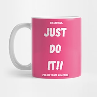 Just Do It Mug